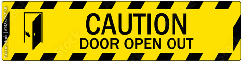 Safety sign caution door open out