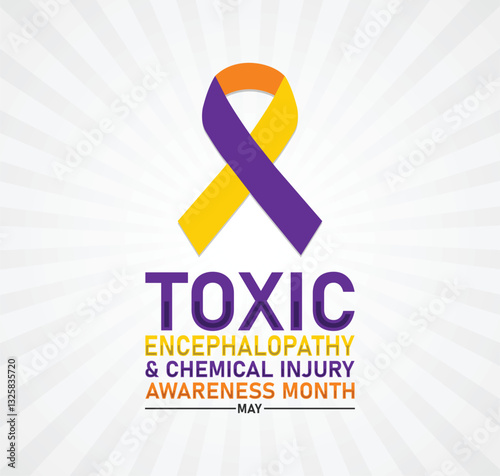 Toxic Encephalopathy and Chemical Injury Awareness Month.  Environmental Health and Neurotoxicity