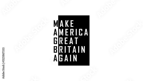 Make America Great Britain Again, black isolated silhouette
