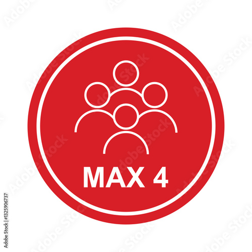 max 4 people red sign