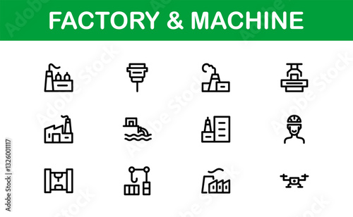 Factory and Machine Icon Set. Essential Collection for Industrial, Manufacturing, and Production Designs