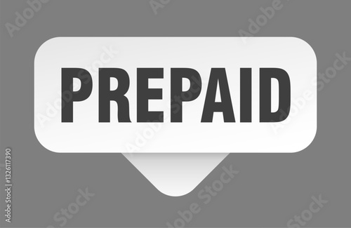 prepaid sticker. prepaid sign isolated on gray background