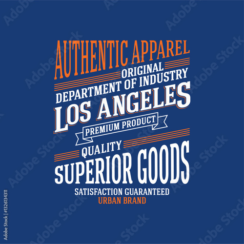 Los Angels authentic apparel superior goods graphic tshirt hand drawn illustration vector