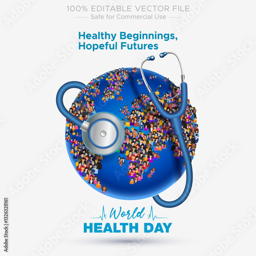 Happy World Health Day. Healthcare promotional concept features a stethoscope with people placed on a globe world map.