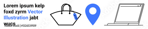 Handbag with tag, blue location pin, and laptop showcasing e-commerce, shopping, and digital connectivity. Ideal for retail, delivery, online marketplace, navigation advertisements marketing flat