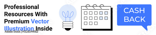 Light bulb idea, calendar, and cash back text speech bubble symbolizing creativity, planning, and financial benefits. Ideal for business, marketing, finance, advertising innovation events flat