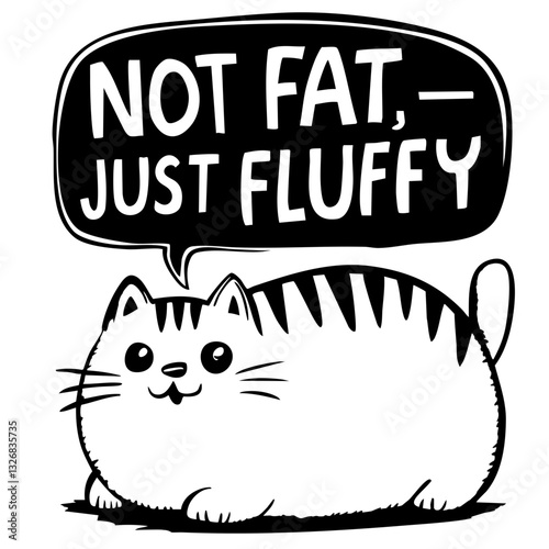 Not fat just fluffy, funny quote svg