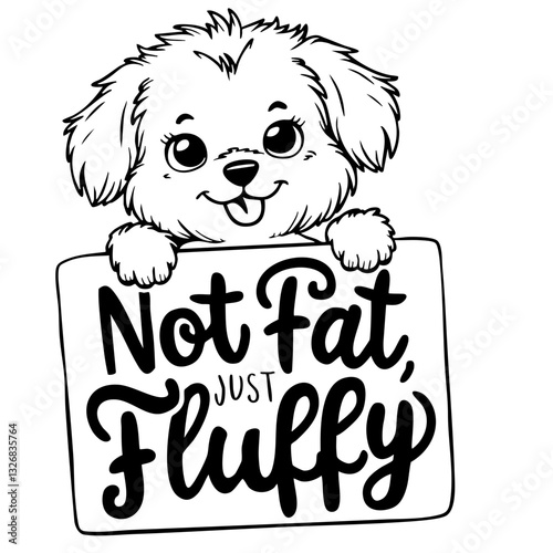 Not fat just fluffy, funny quote svg