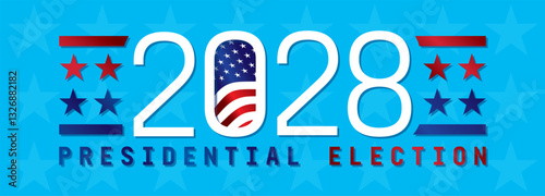 Presidential election 2028 banner with American flag inside the year on a blue stars background