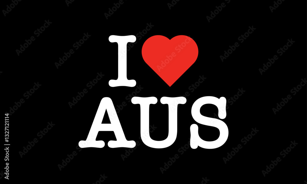 I Love AUS AUSTRALIA Country Red Heart T-Shirt Sweatshirt Digital Vector White Lettering Design
I Love AUS AUSTRALIA Country Red Heart T-Shirt Sweatshirt Digital Vector White Lettering Design
