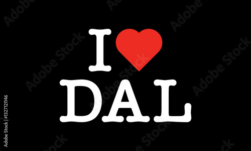 I Love DAL Dallas Texas City Red Heart Black Lettering T-Shirt Sweatshirt Vector Design
