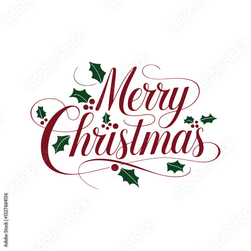 Merry Christmas text with decorative holly leaves and berries in festive red and green design on white background