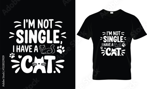 im not singla i have a cat t shirt design