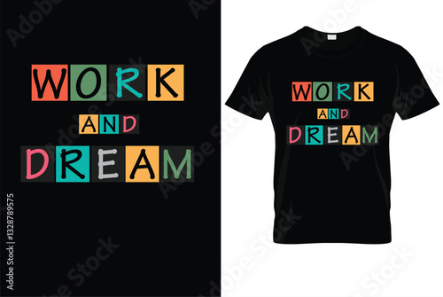 Work hard dream big t-shirt