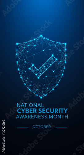 National Cyber Security Awareness Month: Stay Safe Online This October! Protect Yourself from Cyber Threats with Cybersecurity.