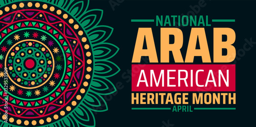 Arab American Heritage Month mandala background banner or poster design template. observed every year in April. Holiday concept. Use to any Template, card, poster, placard, template.