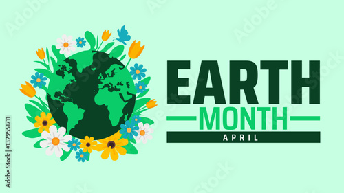 Earth Month background banner or poster design template With flower and earth glove. observed every year in  April. Holiday concept. Use to any Template, card, poster, placard, template.