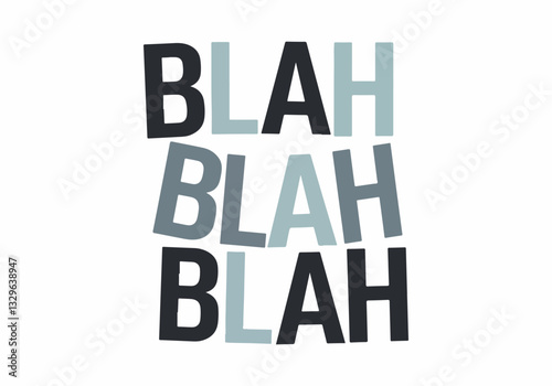 **Blah Blah Blah Day Vector Illustration | Fun Typography, Speech Bubble, Social Media, T-Shirt, Poster & Sticker Design | Flat Style, No Gradient, Solid Colors | 100% Vector Art**