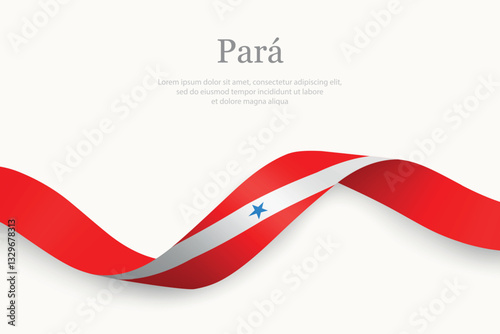 Para flag on Waving ribbon. State of Brazil