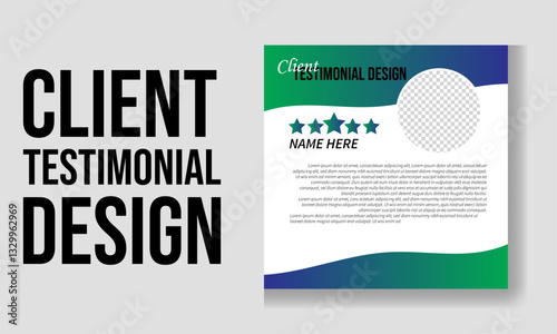 Creative modern client testimonial design. Blue and green color with photo holder.