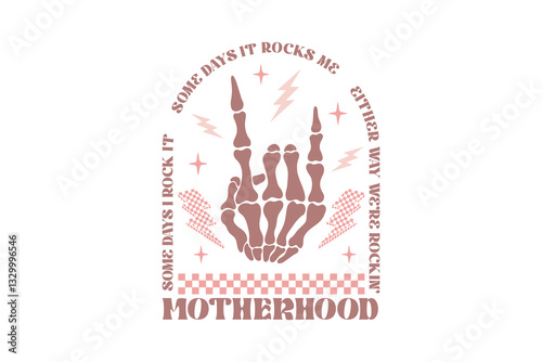 Some days it rocks me, Checkered Motherhood T Shirt Design