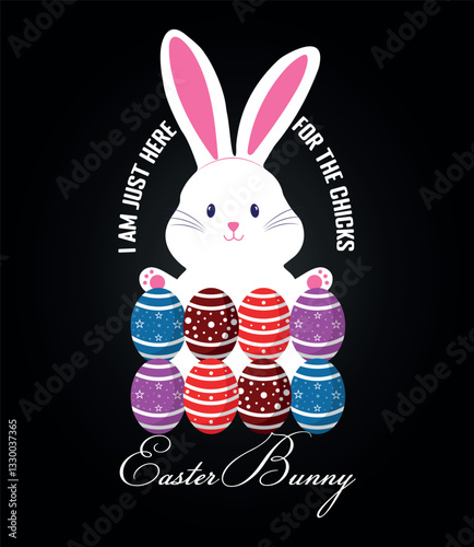 I am just here for the chicks, easter bunny, rabbit with easter egg decoration, easter day illustration