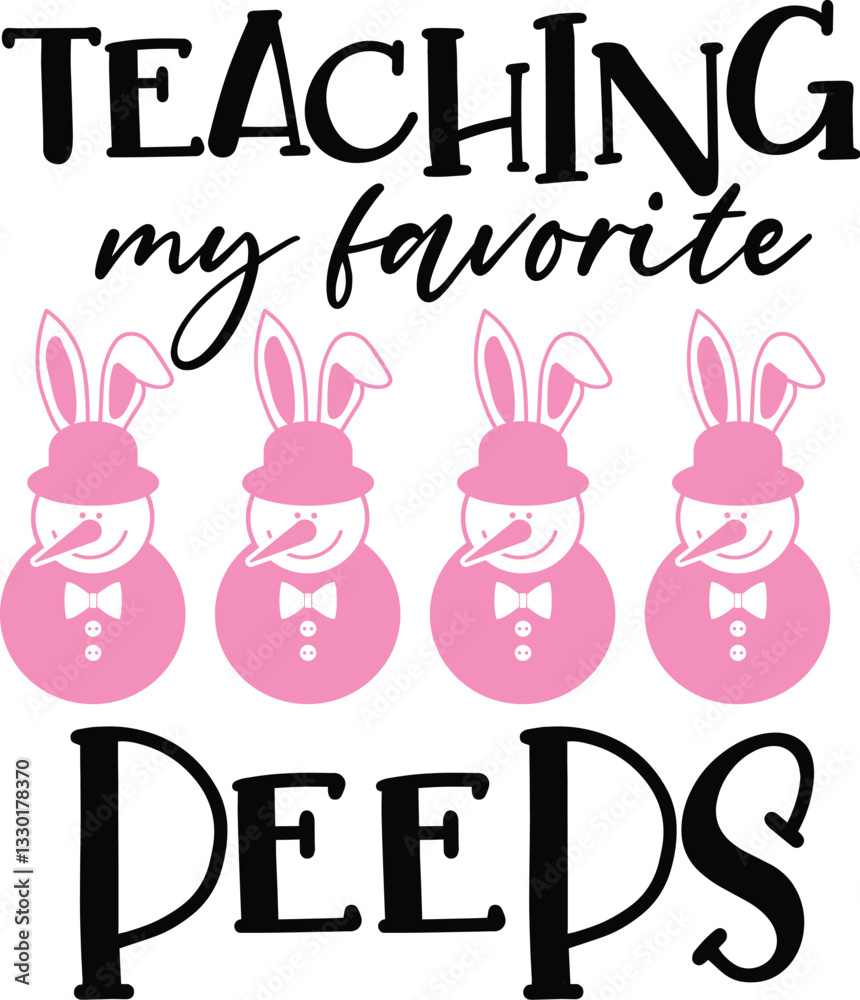 Fototapeta premium Teaching My Favorite Peeps