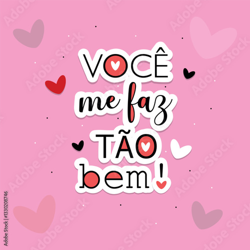 phrase you make me feel so good in portuguese