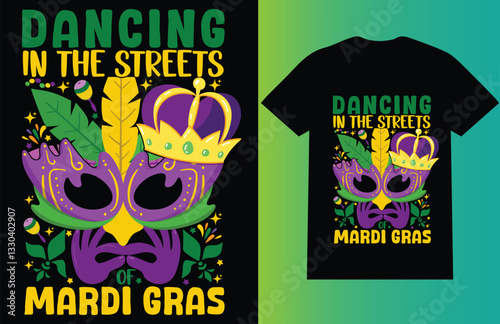 Dancing in the Streets of Mardi Gras T-Shirt Design