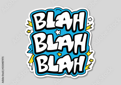Blah Blah Blah Day Vector Art | Creative Typography, Speech Bubbles, T-Shirt, Poster, Sticker & Social Media Designs | Solid Colors, No Gradient, 100% Vector Graphics