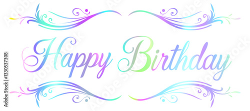 Holographic calligraphic inscription congratulations happy birthday