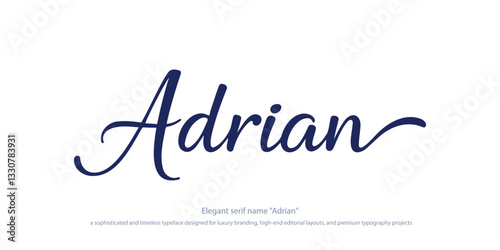 Elegant serif name "Adrian"  a sophisticated and timeless typeface designed for luxury branding, high-end editorial layouts, and premium typography projects. Perfect for fashion, upscale logos