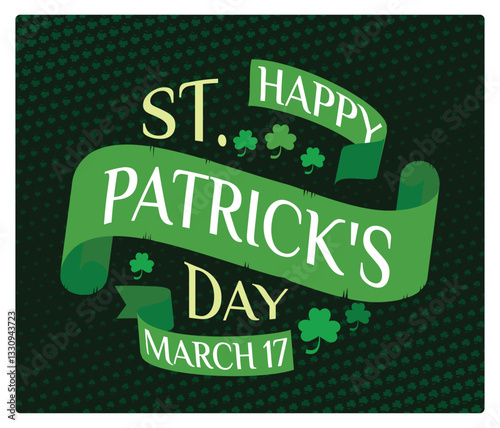 St. Patrick's Day Celebration Poster Happy Patrick with shamrocks and festive ribbons.