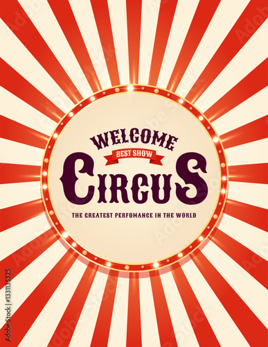 Colorful vintage circus invitation card. Retro flat vector illustration. Design for advertising banner, poster, flyer, post and more