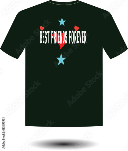 Best Friends Forever - Celebrate Your Unbreakable Bond with This Stylish T-shirt Design