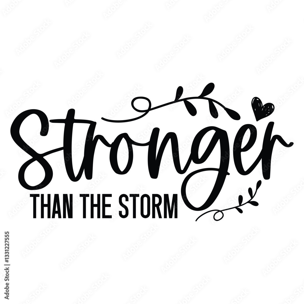 Stronger than the storm SVG Art & Illustration Stronger than the storm SVG Art & Illustration