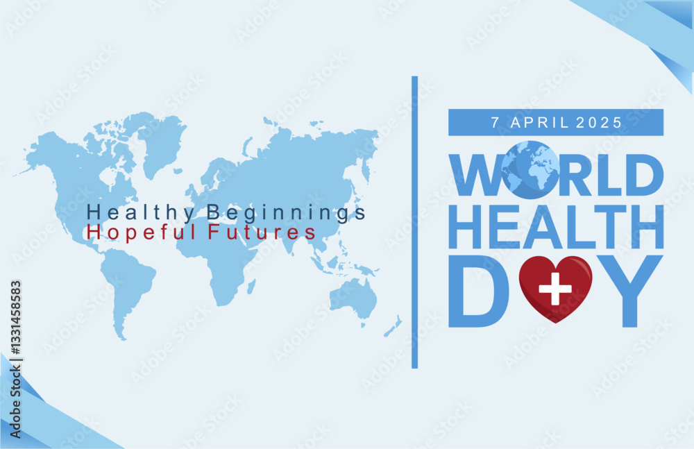 Obraz premium World Health Day 7 April 2025 theme banner. Healthy Beginnings, Hopeful Futures text with global icon. Vector illustration.