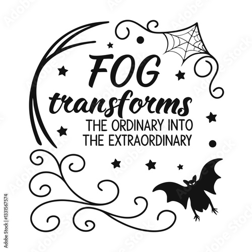 Fog transforms the ordinary into the extraordinary2.eps