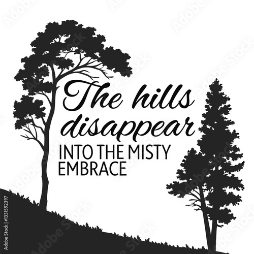 The hills disappear into the misty embrace1.eps