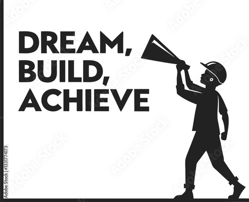 Dream, Build, Achieve1.eps