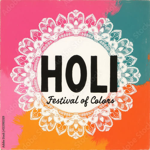 Festival of Colors Spreading Happiness, Love, and Unity Through the Magic of Holi