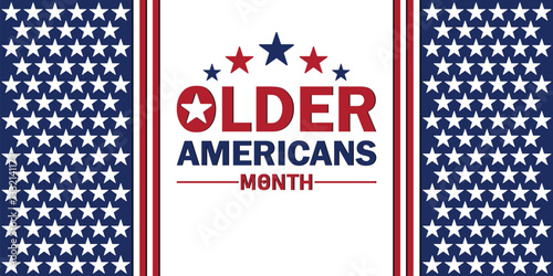 Older Americans Month – Celebrating Seniors, Aging, and Contributions in May. Vector Illustration