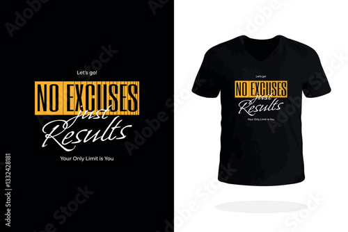 No Excuses Just Results Bold Tee