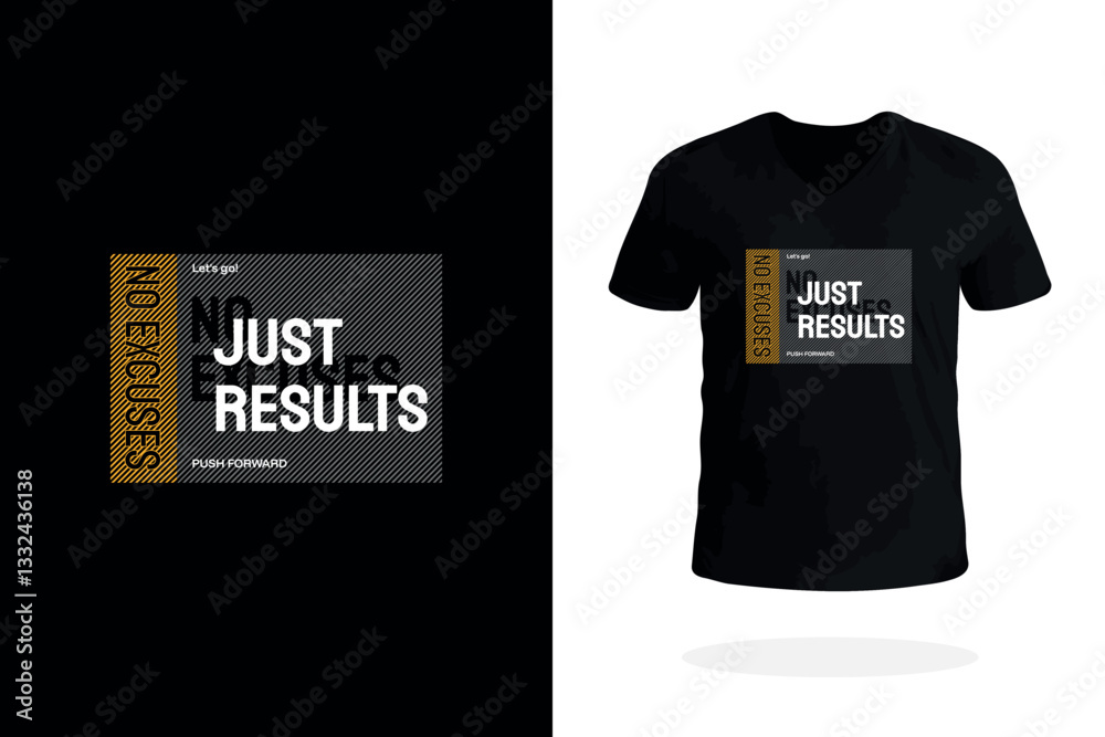 Fototapeta premium No Excuses Just Results Tee