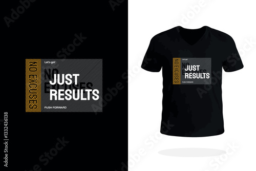 No Excuses Just Results Tee