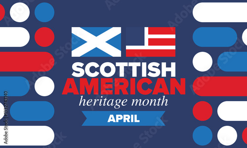 Scottish American Heritage Month. Scotland and United States flag. Scotland blue color. Happy holiday celebrate in April. Culture month. Patriotic design. Poster, card, banner, template. Vector art