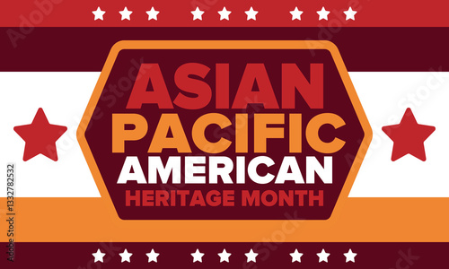 Asian Pacific American Heritage Month. Celebrated in May. It celebrates the culture, traditions and history of Asian Americans and Pacific Islanders in the United States. Poster, card, banner. Vector