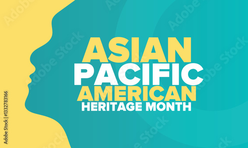 Asian Pacific American Heritage Month. Celebrated in May. It celebrates the culture, traditions and history of Asian Americans and Pacific Islanders in the United States. Poster, card, banner. Vector