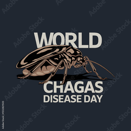World Chagas Disease Day Vector with Close-up Illustration of the Chagas Disease Insect
