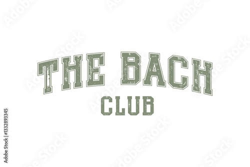 The Bach club, Funny Bachelorette Party SVG Typography T Shirt design